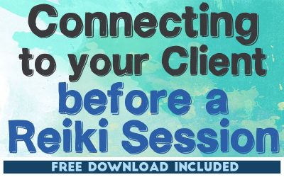 Connecting To Your Client Before a Reiki Session