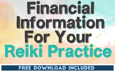 Recording Financial Information For Your Reiki Practice