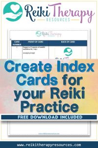 How to Create Index Cards for Your Reiki Practice