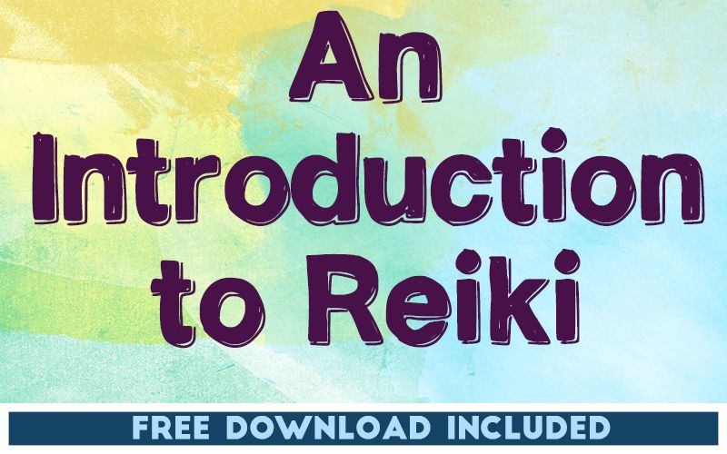An Introduction to Reiki An Introduction to Reiki
