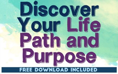 Discover Your Life Path and Purpose