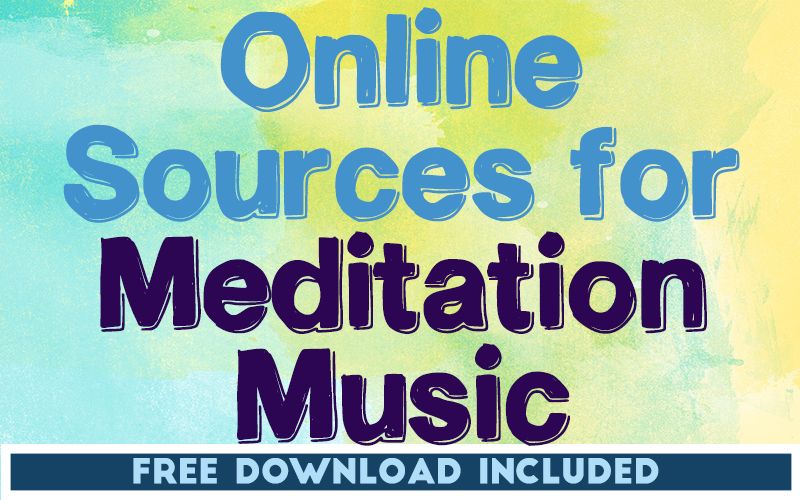 Online Sources for Meditation Music Online Sources for Meditation Music