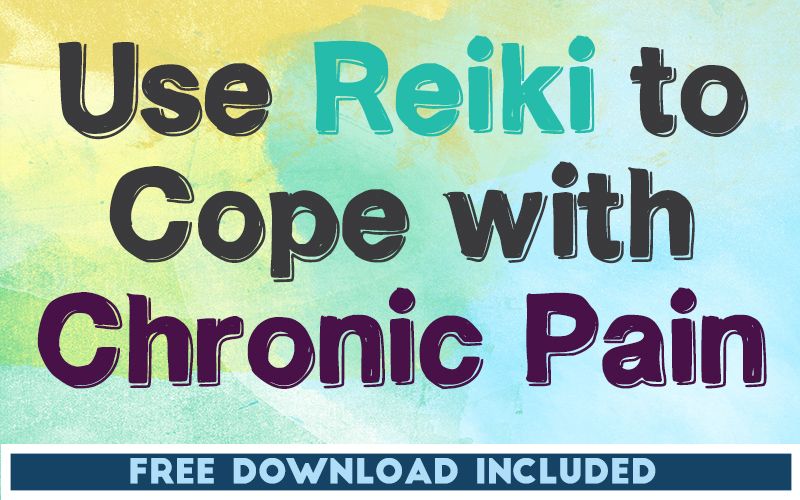 Use Reiki to Cope with Chronic Pain Use Reiki to Cope with Chronic Pain