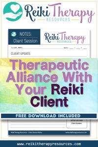 Establish a Therapeutic Alliance With Your Reiki Client