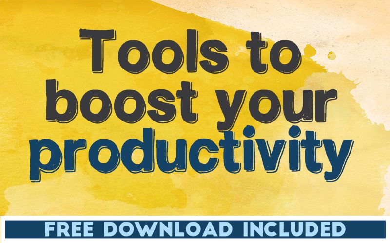 10 Tools to Boost Your Productivity