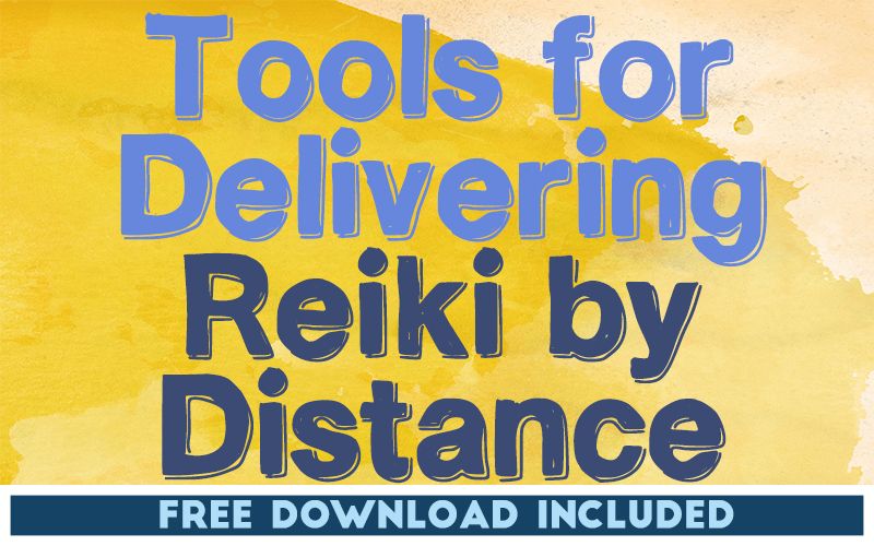 Tools for Delivering Reiki by Distance Tools for Delivering Reiki by Distance