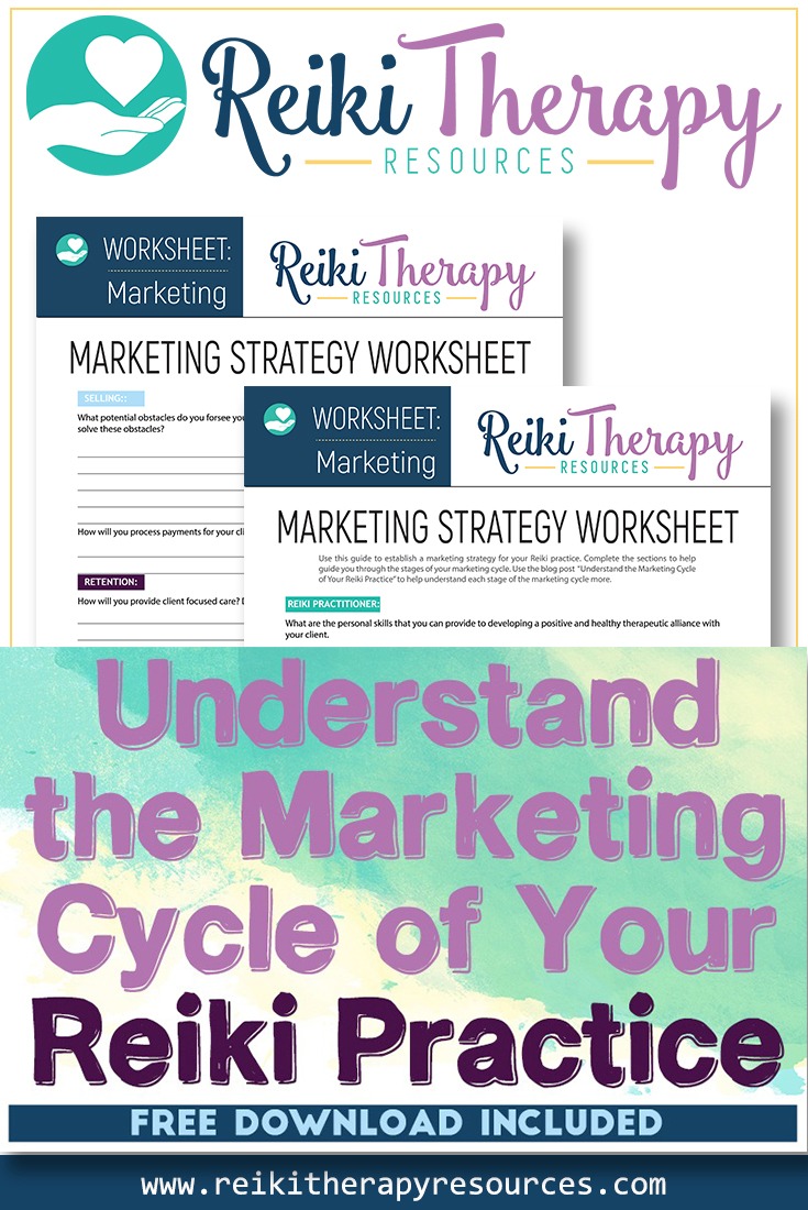 Understand the Marketing Cycle of Your Reiki Practice