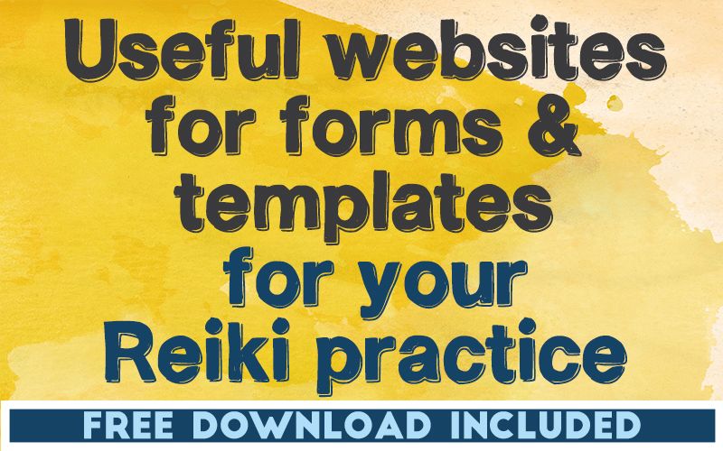 Useful Websites for Forms and Templates for Your Reiki Practice