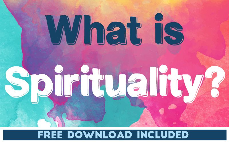 What is Spirituality?